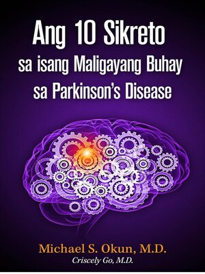 cover image of Ang 10 Sikreto sa isang Maligayang Buhay sa Parkinson's Disease